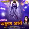 About Parshuram Aarti Song